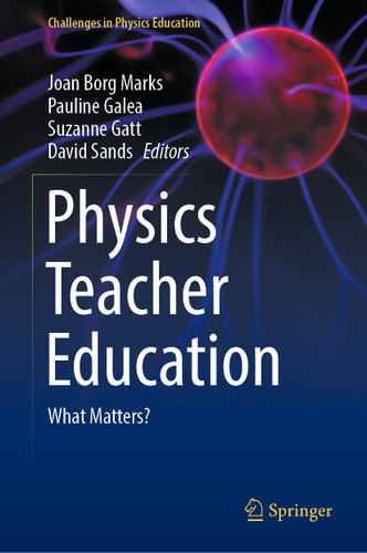 Physics Teacher Education: What Matters? (Challenges in Physics Education) book cover by 