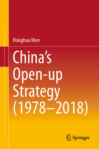 China’s Open-up Strategy (1978–2018) book cover by Honghua Men