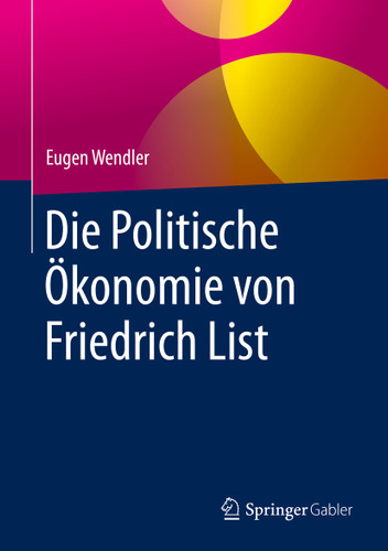Die Politische Ökonomie von Friedrich List book cover by Eugen Wendler