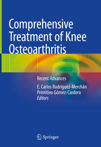 Comprehensive Treatment of Knee Osteoarthritis: Recent Advances book cover by 
