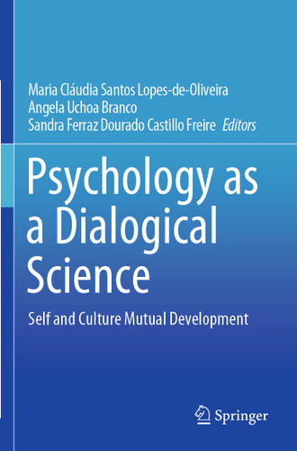 Psychology as a Dialogical Science: Self and Culture Mutual Development book cover by 