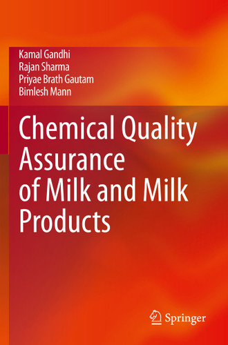 Chemical Quality Assurance of Milk and Milk Products book cover by Kamal Gandhi, Rajan Sharma, Priyae Brath Gautam, Bimlesh Mann
