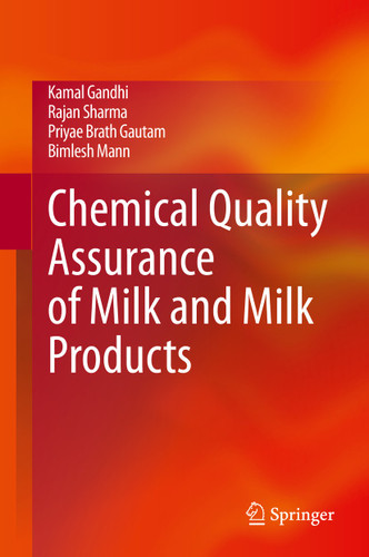 Chemical Quality Assurance of Milk and Milk Products book cover by Kamal Gandhi, Rajan Sharma, Priyae Brath Gautam, Bimlesh Mann