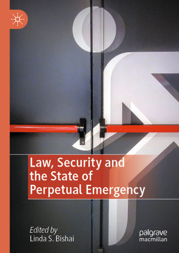 Law, Security and the State of Perpetual Emergency book cover by 