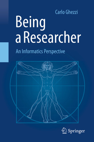 Being a Researcher: An Informatics Perspective book cover by Carlo Ghezzi