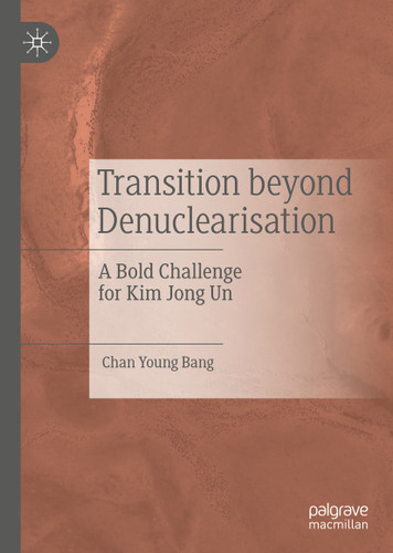 Transition beyond Denuclearisation: A Bold Challenge for Kim Jong Un book cover by Chan Young Bang