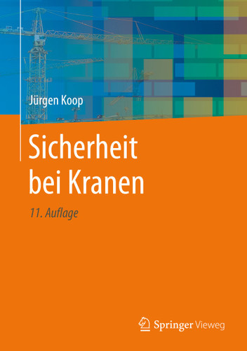 Sicherheit bei Kranen book cover by Jürgen Koop
