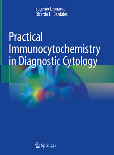 Practical Immunocytochemistry in Diagnostic Cytology book cover by Eugenio Leonardo, Ricardo H. Bardales