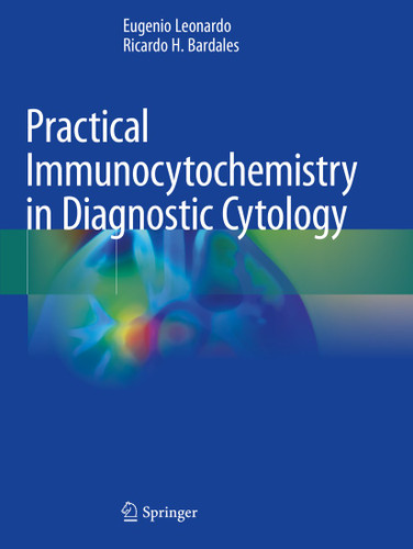 Practical Immunocytochemistry in Diagnostic Cytology book cover by Eugenio Leonardo, Ricardo H. Bardales