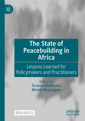 The State of Peacebuilding in Africa: Lessons Learned for Policymakers and Practitioners book cover by 