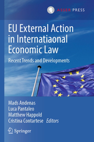 EU External Action in International Economic Law: Recent Trends and Developments book cover by 