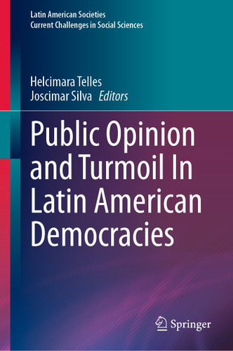 Public Opinion and Turmoil In Latin American Democracies (Latin American Societies) book cover by 