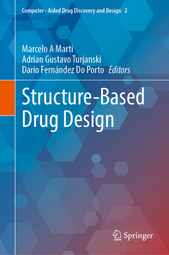 Structure-Based Drug Design (Computer-Aided Drug Discovery and Design #2) book cover by 
