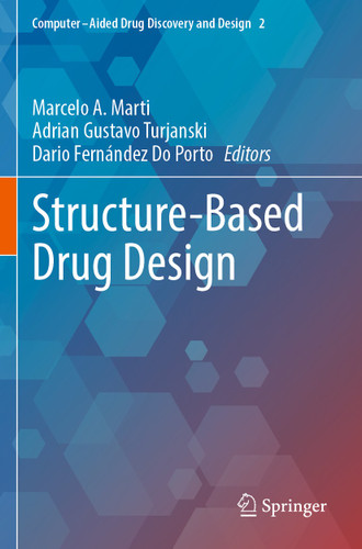 Structure-Based Drug Design (Computer-Aided Drug Discovery and Design #2) book cover by 
