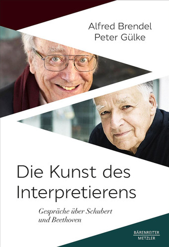 Die Kunst des Interpretierens: Gespräche über Schubert und Beethoven book cover by Alfred Brendel, Peter Gülke