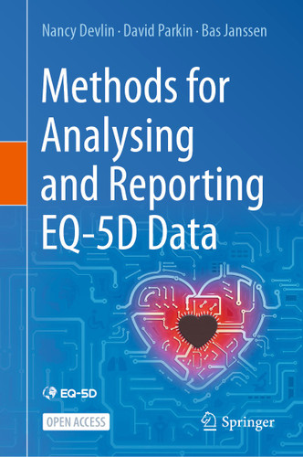 Methods for Analysing and Reporting EQ-5D Data book cover by Nancy Devlin, David Parkin, Bas Janssen
