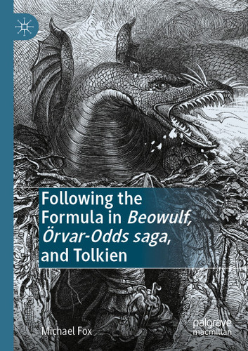 Following the Formula in Beowulf, Örvar-Odds saga, and Tolkien book cover by Michael Fox