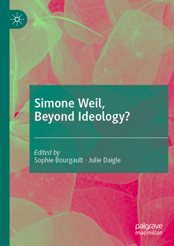 Simone Weil, Beyond Ideology? book cover by 
