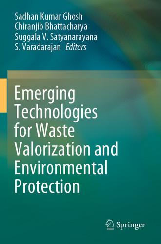 Emerging Technologies for Waste Valorization and Environmental Protection book cover by 