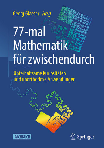 77-mal Mathematik für zwischendurch: Unterhaltsame Kuriositäten und unorthodoxe Anwendungen book cover by 