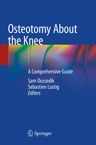 Osteotomy About the Knee: A Comprehensive Guide book cover by 