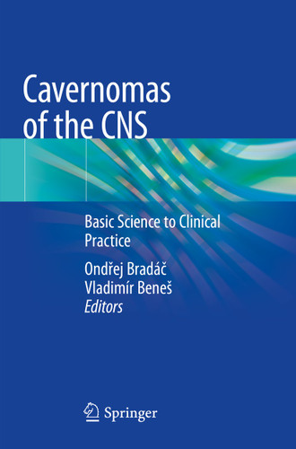 Cavernomas of the CNS: Basic Science to Clinical Practice book cover by 