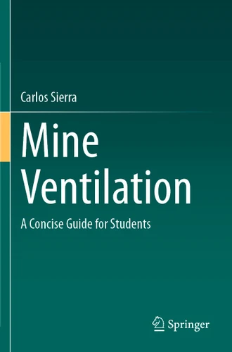 Mine Ventilation: A Concise Guide for Students book cover by Carlos Sierra