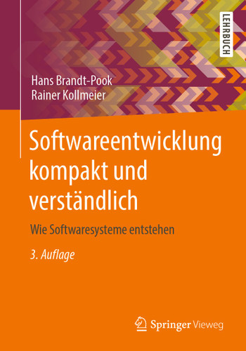 Softwareentwicklung kompakt und verständlich: Wie Softwaresysteme entstehen book cover by Hans Brandt-Pook, Rainer Kollmeier