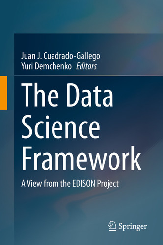 The Data Science Framework: A View from the EDISON Project book cover by 