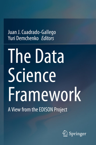 The Data Science Framework: A View from the EDISON Project book cover by 