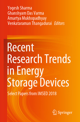 Recent Research Trends in Energy Storage Devices: Select Papers from IMSED 2018 book cover by 