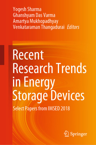 Recent Research Trends in Energy Storage Devices: Select Papers from IMSED 2018 book cover by 