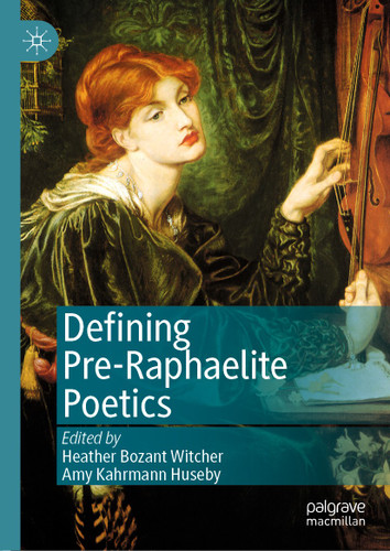 Defining Pre-Raphaelite Poetics book cover by 