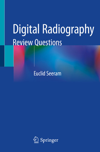 Digital Radiography: Review Questions book cover by Euclid Seeram