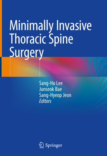 Minimally Invasive Thoracic Spine Surgery book cover by 