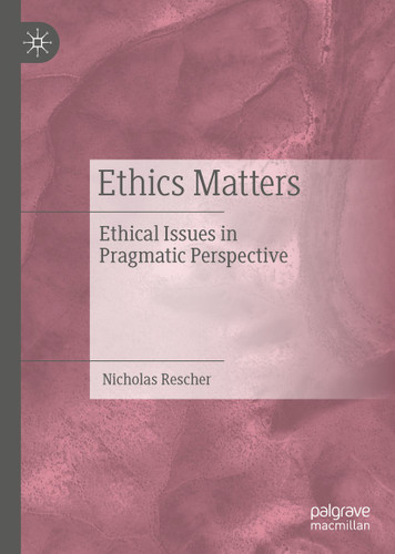 Ethics Matters: Ethical Issues in Pragmatic Perspective book cover by Nicholas Rescher