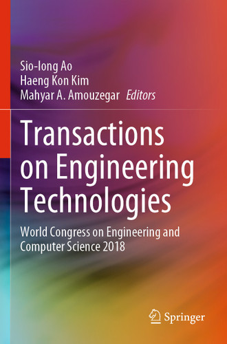 Transactions on Engineering Technologies: World Congress on Engineering and Computer Science 2018 book cover by 