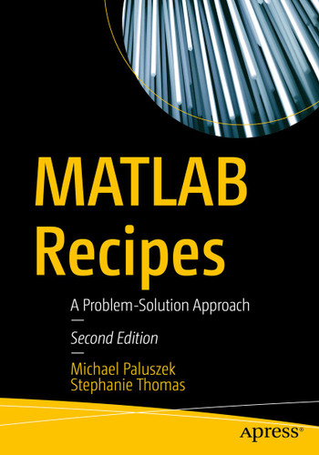 MATLAB Recipes: A Problem-Solution Approach book cover by Michael Paluszek, Stephanie Thomas