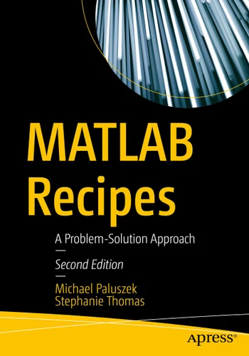 MATLAB Recipes: A Problem-Solution Approach book cover by Michael Paluszek, Stephanie Thomas