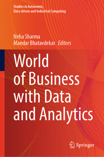 World of Business with Data and Analytics (Studies in Autonomic, Data-driven and Industrial Computing) book cover by 