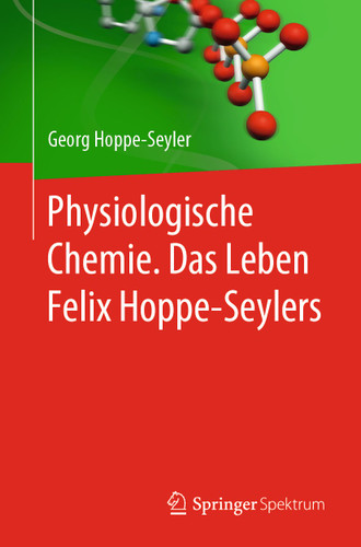 Physiologische Chemie. Das Leben Felix Hoppe-Seylers book cover by Georg Hoppe-Seyler