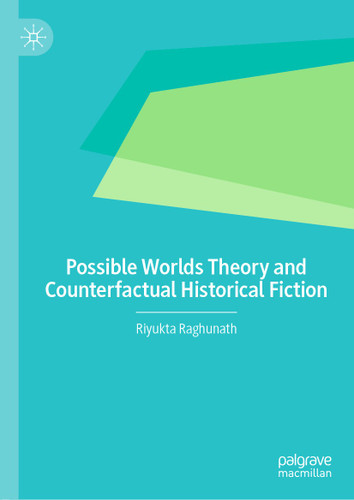 Possible Worlds Theory and Counterfactual Historical Fiction book cover by Riyukta Raghunath
