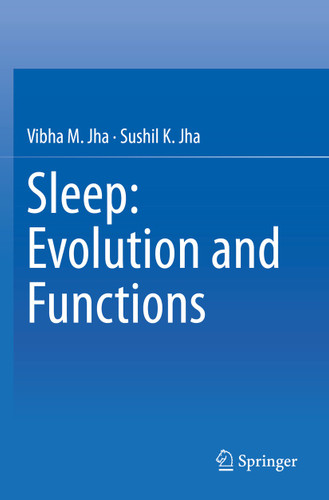 Sleep: Evolution and Functions book cover by Vibha M. Jha, Sushil K. Jha