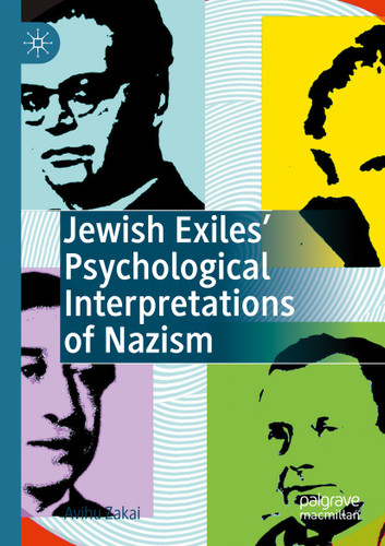 Jewish Exiles’ Psychological Interpretations of Nazism book cover by Avihu Zakai