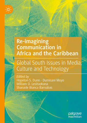 Re-imagining Communication in Africa and the Caribbean: Global South Issues in Media, Culture and Technology book cover by 