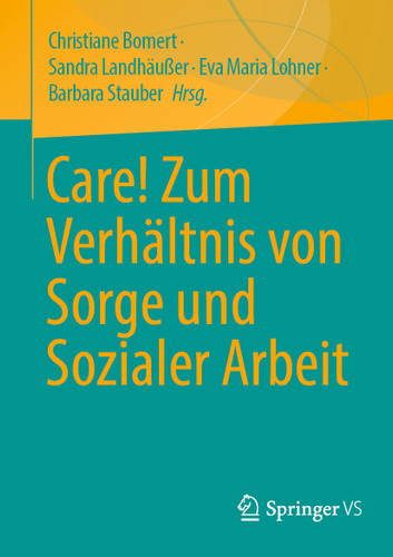 Care! Zum Verhältnis von Sorge und Sozialer Arbeit book cover by 