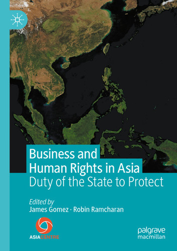 Business and Human Rights in Asia: Duty of the State to Protect book cover by 