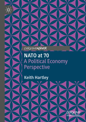 NATO at 70: A Political Economy Perspective book cover by Keith Hartley
