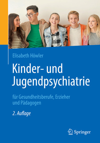 Kinder- und Jugendpsychiatrie für Gesundheitsberufe, Erzieher und Pädagogen book cover by Elisabeth Höwler
