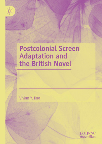 Postcolonial Screen Adaptation and the British Novel book cover by Vivian Y. Kao